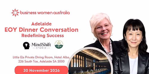 Adelaide, EOY Dinner Conversation: Redefining Success
