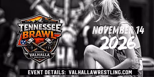 Tennessee Brawl presented by Valhalla Wrestling