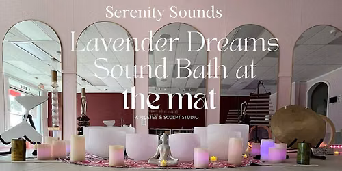 Lavender Dreams Sound Bath in Jacksonville, FL | San Marco