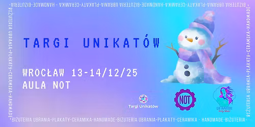Targi Unikat\u00f3w \/ Wroc\u0142aw \/ 13-14.12.2025 \u2744\ufe0f