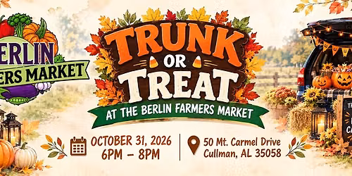 BERLIN FARMERS MARKET-ANNUAL TRUNK OR TREAT