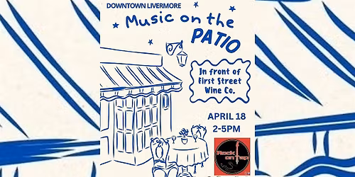 Downtown Livermore - Music on the Patio