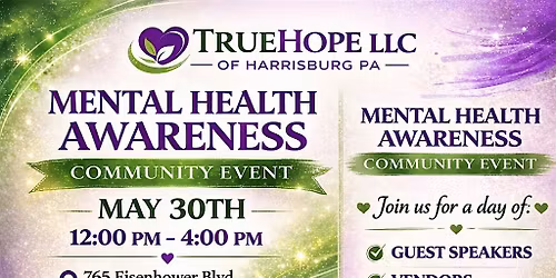 Truehope LLC of Harrisburg PA Mental Health Awareness Event