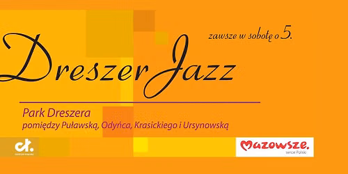 Dreszer Jazz: Beata Przybytek i Bogus\u0142aw Kaczmar