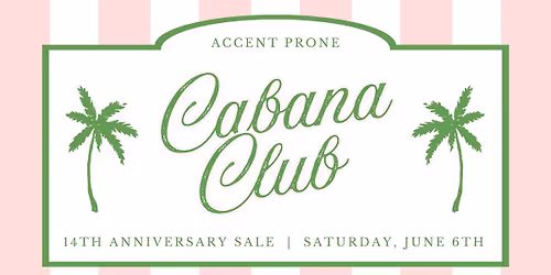 Cabana Club: 14th Anniversary Sale