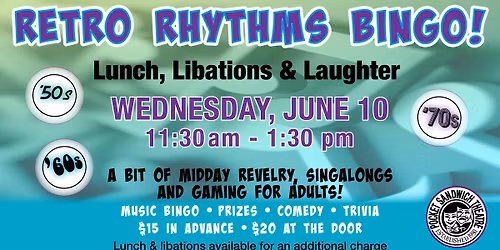 Afternoon Delight with RETRO RHYTHMS BINGO!
