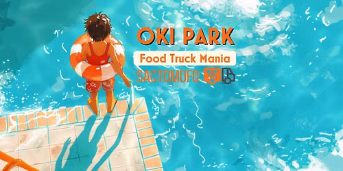 Food Truck Mania - Oki Park