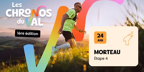 \u00c9tape 4 : Morteau - Les Chronos du Val \u23f1\ufe0f