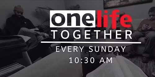 OneLife Sunday Gathering