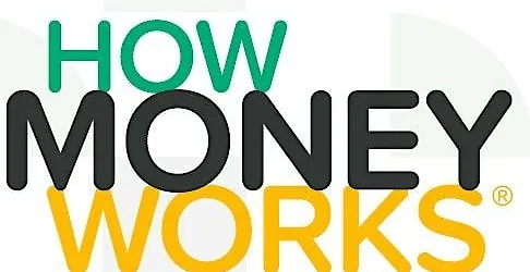How Money Works - Fall Edition