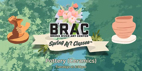 BRAC Spring 2026: Tuesday Pottery (6:30pm)