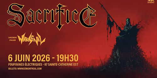 Sacrifice + Warsenal | Montr\u00e9al