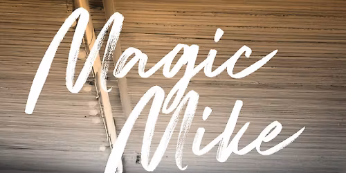 Magic Mike at The Shankly Hotel