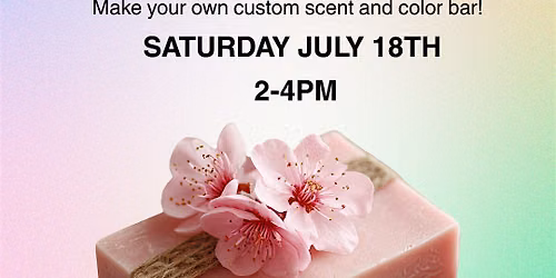 Soap Making Class at Dice on Draft