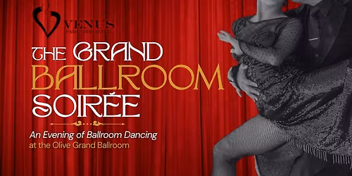 The Grand Ballroom Soir\u00e9e