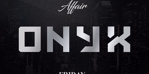 Onyx All Black Affair