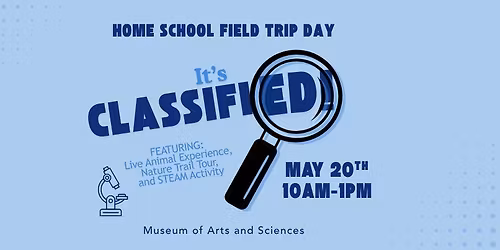 Home School Field Trip Day: It's Classified!