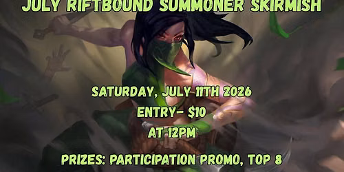 July Riftbound Summoner Skirmish