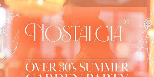 Nostalgia - Summer Garden Party 2026 - Nuthurst Grange Hotel