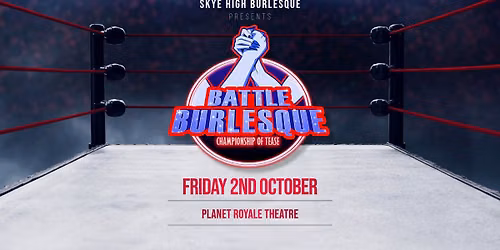 Battle Burlesque: Championship Of Tease\u2122 2026