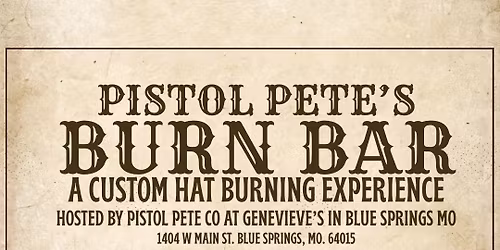 Pistol Pete's Burn Bar