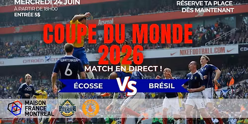 \u00c9COSSE vs BR\u00c9SIL - FIFA WORLD CUP 2026