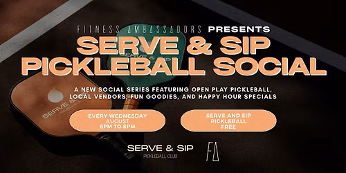 Serve and Sip Pickleball Social with Fitness Ambassadors