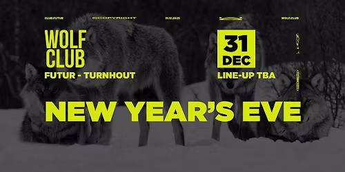 WOLF CLUB I NEW YEAR\u2019S EVE (18+)