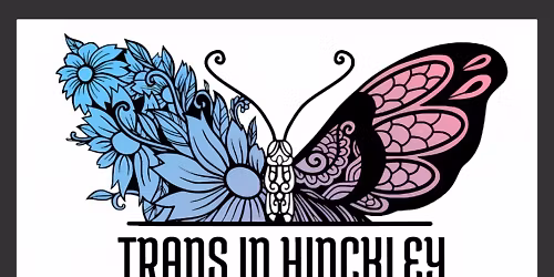 TRANS IN HINCKLEY - TRANSGENDER SUPPORT GROUP