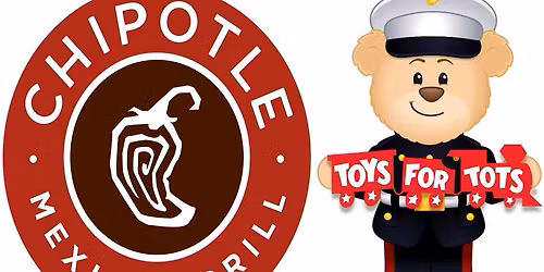Chipotle TOYS FOR TOTS Fundraiser Night!!!!!!