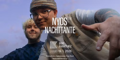 NYOS (FIN) + NACHTTANTE | Kabinet M\u00daZ