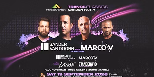 Sander Van Doorn \/ Marco V \/ Lange \/ Standerwick - Trance Classics Garden Party