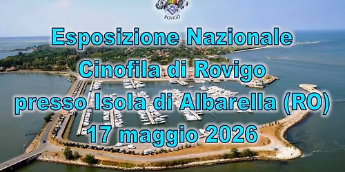 Esposizione Nazionale Cinofila di Rovigo presso Isola di Albarella (RO) 2026