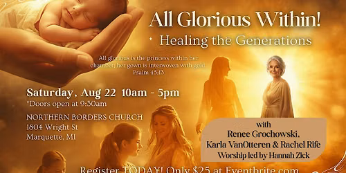 All Glorious Within! Healing the Generations