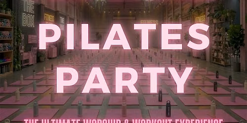 PUMP & PRAISE LONDON PILATES PARTY