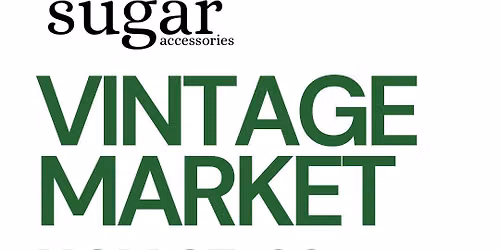 Sugar Accessories Vintage Market: Holiday Edition