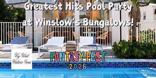 Greatest Hits Pool Party at Winslow's Bungalows