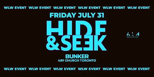 Hide & Seek x BUNKER - JULY 31 - WLW Sapphic Event