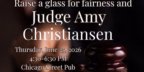 Raise a Glass for Fairness and Judge Amy Christiansen