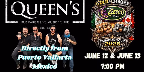 THE GECKO BAND | GOLD & CHROME TOUR | LIVE @ THE QUEEN'S | FRIDAY SHOW