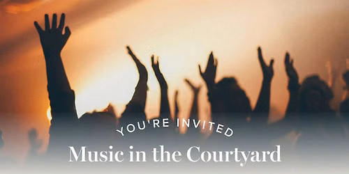 Music in the Courtyard