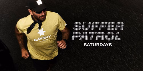 Suffer Patrol Saturdays - 2026 Fall Edition \/\/ Copenhagen