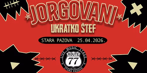 Jorgovani @ Route 77 Stara Pazova 