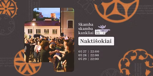 Nakti\u0161okiai | Skamba skamba kankliai 2026    