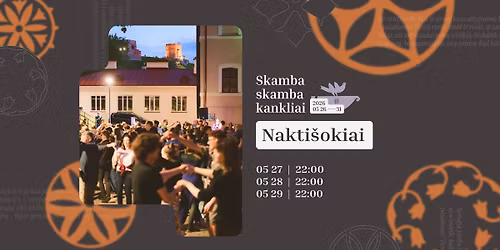 Nakti\u0161okiai | Skamba skamba kankliai 2026