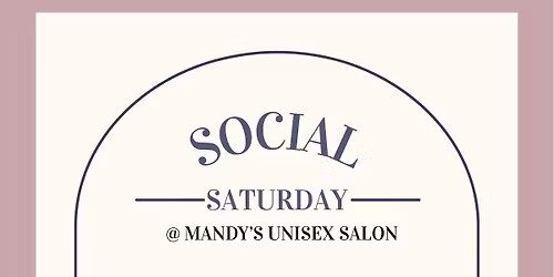 Social Saturday month of May 