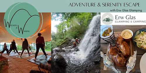 Adventure & Serenity Escape - with Erw Glas Glamping