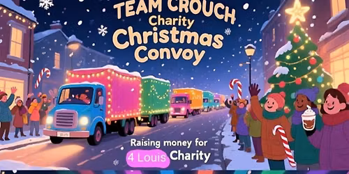 Team crouch charity Christmas convoy 