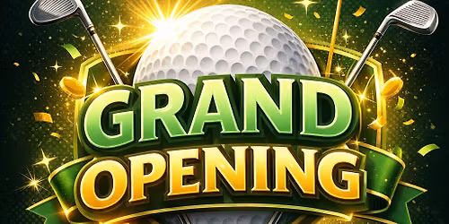 Grand Opening