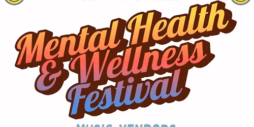 2026 Mental Health & Wellness Festival 
